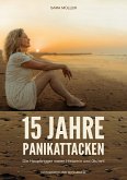 15 Jahre Panikattacken (eBook, ePUB)