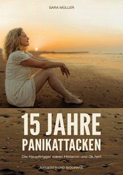 15 Jahre Panikattacken (eBook, ePUB) - Müller, Sara