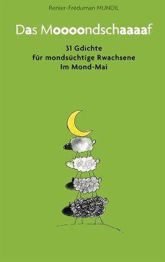 Das Moooondschaaaaf (eBook, ePUB) - Mundil, Renier-Fréduman