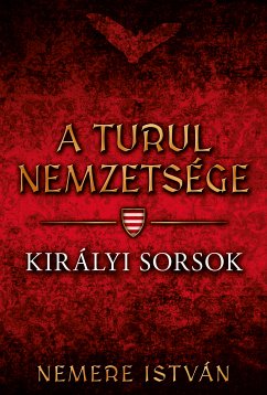 Királyi sorsok (eBook, ePUB) - Nemere, István