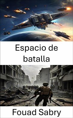 Espacio de batalla (eBook, ePUB) - Sabry, Fouad