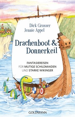 Drachenboot & Donnerkeil (eBook, ePUB) - Grosser, Dirk; Appel, Jennie