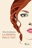 La donna dell'Est (eBook, ePUB)