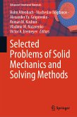 Selected Problems of Solid Mechanics and Solving Methods (eBook, PDF)