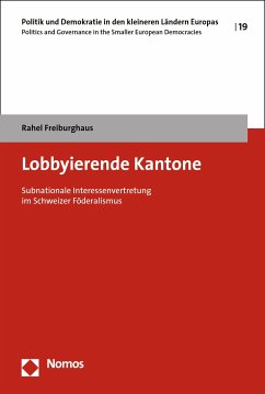 Lobbyierende Kantone (eBook, PDF) - Freiburghaus, Rahel