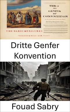 Dritte Genfer Konvention (eBook, ePUB) - Sabry, Fouad