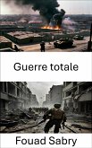 Guerre totale (eBook, ePUB)