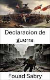 Declaracion de guerra (eBook, ePUB)