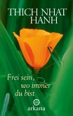 Frei sein, wo immer du bist (eBook, ePUB)