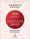 Zen-Geist - Anfänger-Geist (eBook, ePUB)