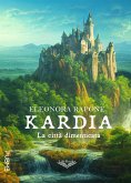 Kardia - La città dimenticata (eBook, ePUB)