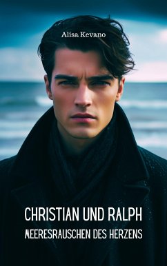 Christian und Ralph (eBook, ePUB) - Kevano, Alisa