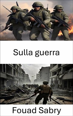 Sulla guerra (eBook, ePUB) - Sabry, Fouad