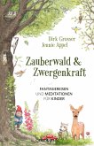 Zauberwald & Zwergenkraft (eBook, ePUB)