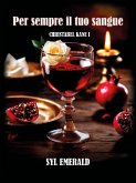 Per sempre il tuo sangue (eBook, ePUB)