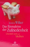 Das Einmaleins der Zufriedenheit (eBook, ePUB)