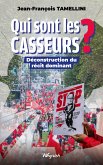 Qui sont les casseurs ? (eBook, ePUB)