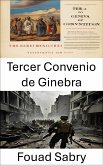 Tercer Convenio de Ginebra (eBook, ePUB)