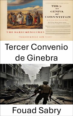 Tercer Convenio de Ginebra (eBook, ePUB) - Sabry, Fouad