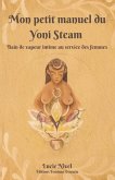 Mon petit manuel du Yoni Steam