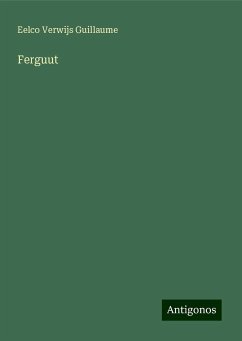 Ferguut - Guillaume, Eelco Verwijs