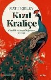 Kizil Kralice - Cinsellik ve Insan Dogasinin Evrimi