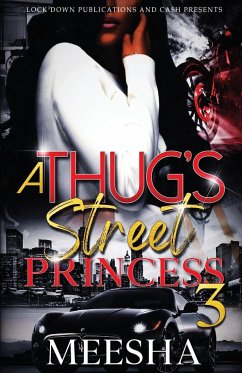 A Thug's Street Princess 3 - Meesha