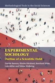 Experimental Sociology - Barrera, Davide; Gërxhani, Klarita; Kittel, Bernhard; Miller, Luis; Wolbring, Tobias
