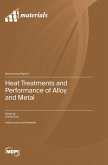 Heat Treatments and Performance of Alloy and Metal
