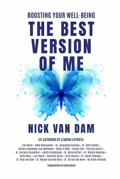 THE BEST VERSION OF ME - Boosting Your Well-Being (Paperback Edition- Global Distribution) - Dam, Nick van