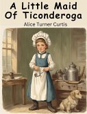 A Little Maid Of Ticonderoga