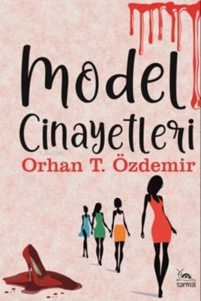 Model Cinayetleri Model Cinayetleri