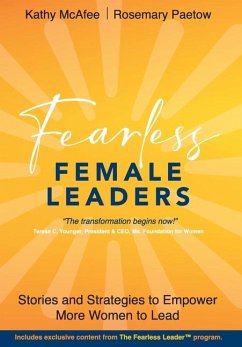 Fearless Female Leaders - McAfee, Kathy; Paetow, Rosemary