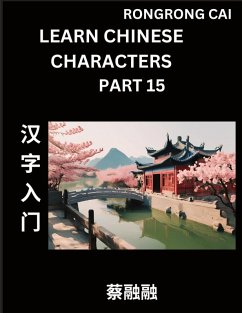 Cover Learn Chinese Characters (Part 15) - Multiple Answer Type Column Matching Test Series for HSK All Level Students to Fast Learn Reading Mandarin Chinese Characters with Given Pinyin and English meaning, Easy Vocabulary, Multiple Answer Objective Type Quest