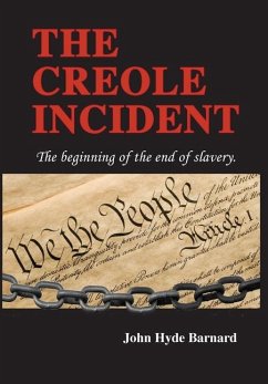 The Creole Incident - Barnard, John Hyde