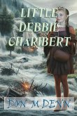 LITTLE DEBBIE CHARIBERT__SOFTCOVER_ILLUSTRATED