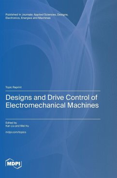 Designs and Drive Control of Electromechanical Machines