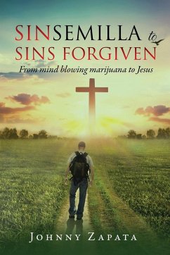 Sinsemilla to Sins Forgiven - Zapata, Johnny