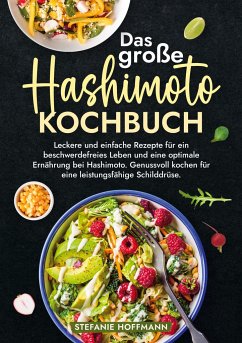 Das große Hashimoto Kochbuch - Hoffmann, Stefanie