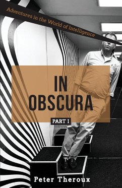 In Obscura Part I - Theroux, Peter