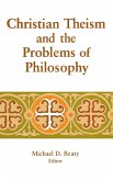 Christian Theism and the Problems of Philosophy