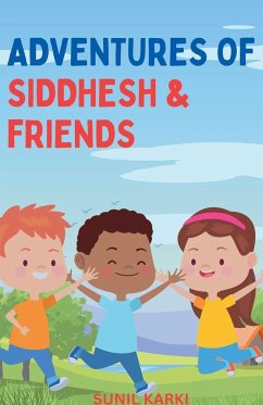 Adventures of Siddhesh & Friends - Karki, Sunil