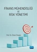 Finans Mühendisligi ve Risk Yönetimi - Önalan, Ömer