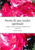 Storia di una madre spirituale