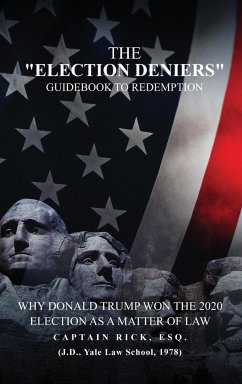 The Election Deniers Guidebook to Redemption - Rick Esq, Captain