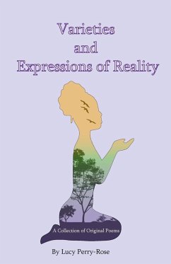 Varieties and Expressions of Reality - Perry-Rose, Lucy