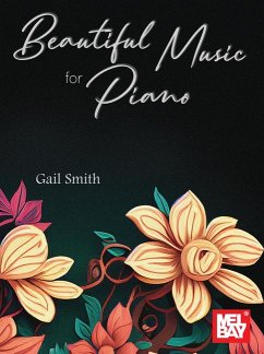 Beautiful Music for Piano - Smith, Gail