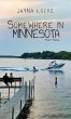 Somewhere in Minnesota; Short Stories - Bild 1
