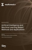 Artificial Intelligence and Machine Learning Based Methods and Applications