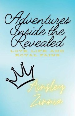 Adventures Inside the Revealed - Zinnia, Ainsley